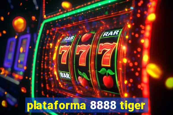 plataforma 8888 tiger